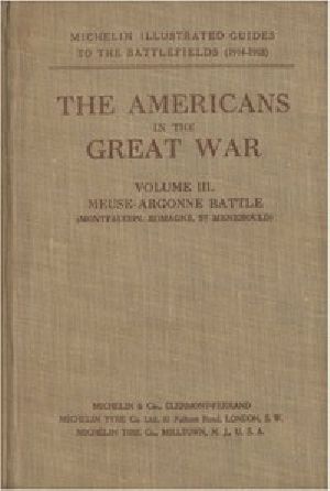 [Gutenberg 50417] • The Americans in the Great War; v. 3. The Meuse-Argonne Battlefields / (Montfaucon, Romagne, Saint-Menehould)